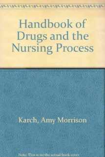 9780397546534-039754653X-Handbook of Drugs and the Nursing Process