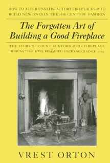 9780911469172-0911469176-The Forgotten Art of Building A Good Fireplace