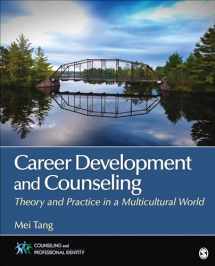 9781452230863-1452230862-Career Development and Counseling: Theory and Practice in a Multicultural World (Counseling and Professional Identity)