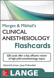9780071797948-0071797947-Morgan and Mikhail's Clinical Anesthesiology Flashcards (Lange Flashcards)