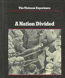 9780939526116-0939526115-A Nation Divided (Vietnam Experience)