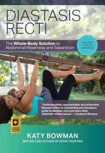 9780989653961-098965396X-Diastasis Recti: The Whole-Body Solution to Abdominal Weakness and Separation