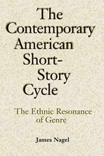 9780807129616-0807129615-The Contemporary American Short-Story Cycle: The Ethnic Resonance of Genre