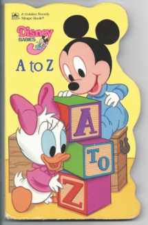 9780307123176-0307123170-Disney Babies a to Z (Golden Books)