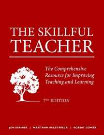 9781886822610-1886822611-The Skillful Teacher: The Comprehensive Resource for Improving Teaching and Learning 7th Edition