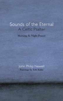 9780981980065-0981980066-Sounds of the Eternal: A Celtic Psalter