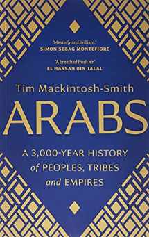 9780300251630-0300251637-Arabs: A 3,000-Year History of Peoples, Tribes and Empires