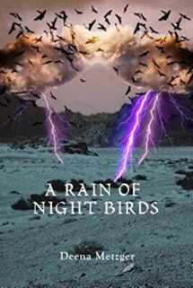 9780998344300-0998344303-A Rain of Night Birds