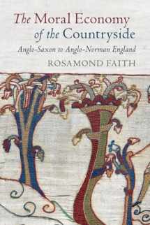 9781108720069-1108720064-The Moral Economy of the Countryside: Anglo-Saxon to Anglo-Norman England