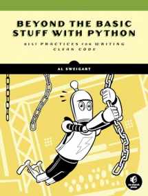 9781593279660-1593279663-Beyond the Basic Stuff with Python: Best Practices for Writing Clean Code