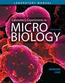 9780134605203-0134605209-Laboratory Experiments in Microbiology (What's New in Microbiology)