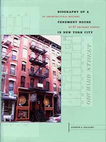 9781930066571-1930066570-Biography of a Tenement House in New York City: An Architectural History of 97 Orchard Street