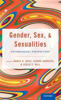 9780190070212-0190070218-Gender, Sex, and Sexualities: Psychological Perspectives