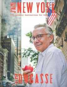 9781742704579-1742704573-j'aime new york: a taste of new york in 150 culinary destinations. by alain ducasse