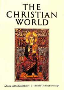 9780810907799-0810907798-Christian World: A Social and Cultural History of Christianity