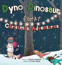 9780960055364-0960055363-Dyno Dinosaur Family Christmas Adventures