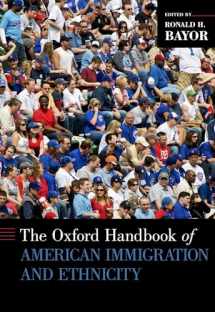 9780199766031-0199766037-The Oxford Handbook of American Immigration and Ethnicity (Oxford Handbooks)