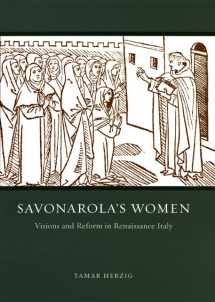 9780226329154-0226329151-Savonarola's Women: Visions and Reform in Renaissance Italy