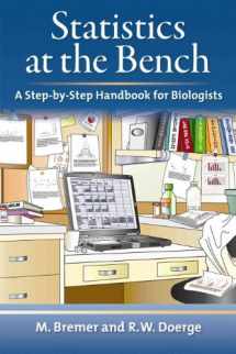 9780879698577-0879698578-Statistics at the Bench: A Step-by-Step Handbook for Biologists