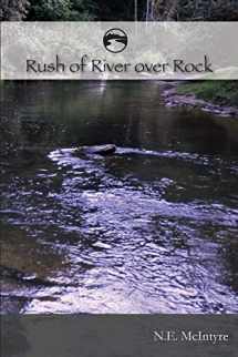 9780984585083-0984585087-RUSH of RIVER over ROCK