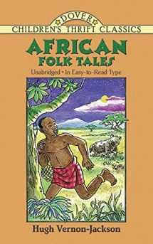 9780486405537-0486405532-African Folk Tales (Dover Children's Thrift Classics)
