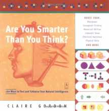9780142003213-0142003212-Are You Smarter Than You Think?: 160 Ways to Test and Enhance Your Natural Intelligence (Compass)
