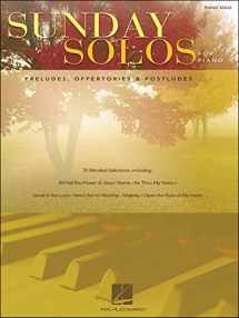 9781423402732-1423402731-Sunday Solos for Piano: Preludes, Offertories & Postludes