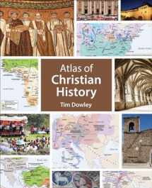 9781451499704-1451499701-Atlas of Christian History