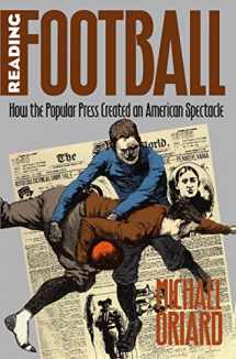 9780807820834-0807820830-Reading Football: How the Popular Press Created an American Spectacle (Cultural Studies of the United States)