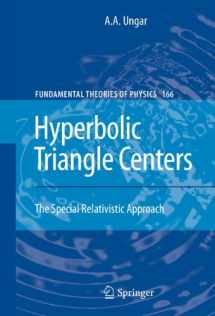 9789400732650-9400732651-Hyperbolic Triangle Centers: The Special Relativistic Approach (Fundamental Theories of Physics, 166)