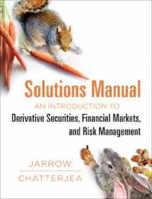 9780393920949-0393920941-Solutions Manual: for: An Introduction to Derivative Securities, Financial Markets, and Risk Management