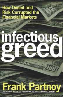 9780805072679-0805072675-Infectious Greed: How Deceit and Risk Corrupted the Financial Markets