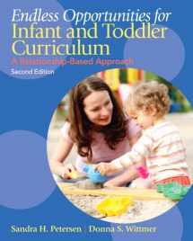 9780132613125-0132613123-Endless Opportunities for Infant and Toddler Curriculum: A Relationship-Based Approach