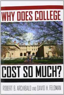 9780199744503-0199744505-Why Does College Cost So Much?