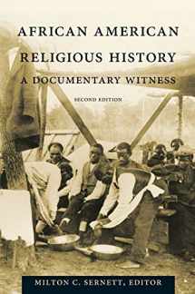 9780822324492-0822324490-African American Religious History: A Documentary Witness (The C. Eric Lincoln Series on the Black Experience)