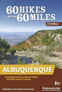 9781634041546-1634041542-60 Hikes Within 60 Miles: Albuquerque: Including Santa Fe, Mount Taylor, and San Lorenzo Canyon