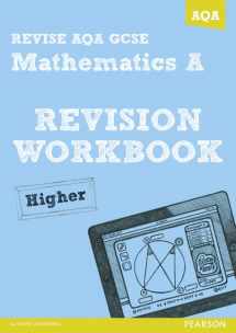 9781447941446-1447941446-Revise AQA GCSE Maths A Rev Wrkbk Higher
