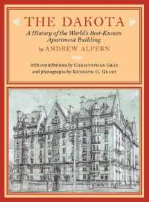 9781616894375-1616894377-The Dakota: A History of the World's Best-Known Apartment Building