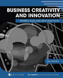 9781516541942-1516541944-Business Creativity and Innovation: Perspectives and Best Practices