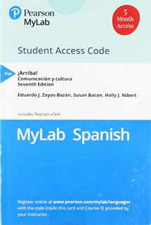 9780134877549-0134877543-¡Arriba!: comunicación y cultura -- Standalone MyLab Spanish with Pearson eText