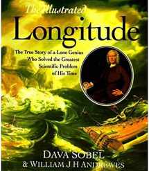 9780802713445-0802713440-The Illustrated Longitude: The True Story of the Lone Genius Who Solved the Greatest Scientific Problem of His Time