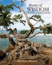 9781285197128-1285197127-Roots of Wisdom: A Tapestry of Philosophical Traditions
