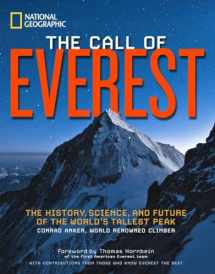 9781426210167-1426210167-Call of Everest, The: The History, Science, and Future of the World's Tallest Peak