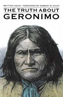 9780803258402-0803258402-The Truth About Geronimo