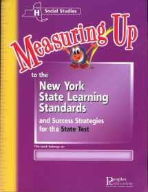 9781562566616-156256661X-Measuring up to the New York State Learning Standards Social Studies Level H (MEASURING UP TO THE NE