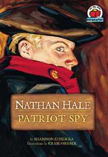 9780876149058-0876149050-Nathan Hale: Patriot Spy (On My Own Biography)