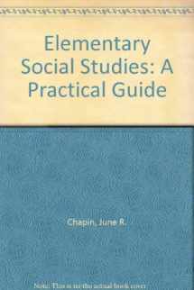 9780801307850-0801307856-Elementary Social Studies: A Practical Guide
