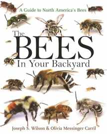 9780691160771-0691160775-The Bees in Your Backyard: A Guide to North America's Bees