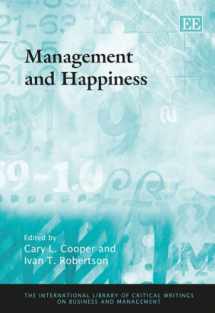 9780857939920-0857939920-Management and Happiness (The International Library of Critical Writings on Business and Management series, 21)