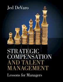 9781108817431-1108817432-Strategic Compensation and Talent Management: Lessons for Managers